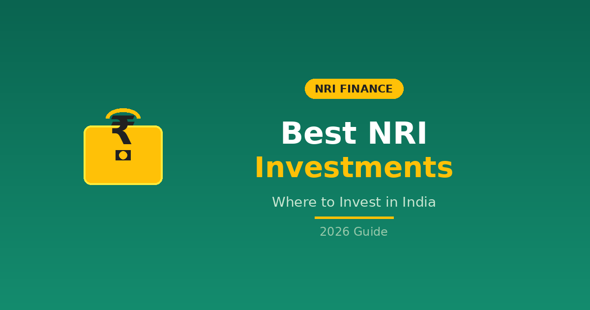 Best Investment Options for NRIs in India (2026 Guide)