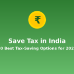 How to Save Tax in India: 10 Best Tax-Saving Options for 2026