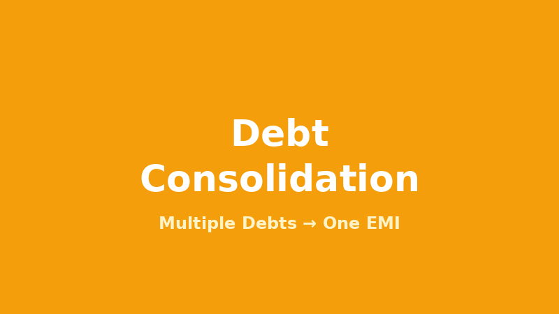 Debt Consolidation Explained: Complete Guide