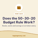 Does the 50-30-20 Budget Rule Work?: Needs, wants and savings on an Indian salary