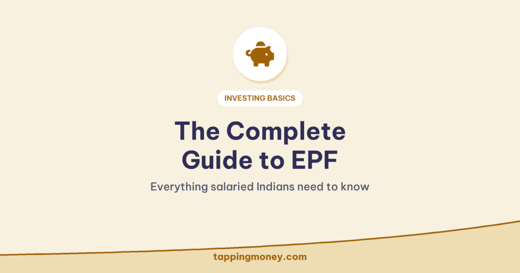 The Complete Guide to EPF: Everything salaried Indians need to know
