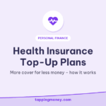 Health Insurance Top-Up Plans: More cover for less money – how it works