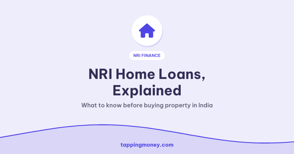 NRI Home Loans, Explained: What to know before buying property in India