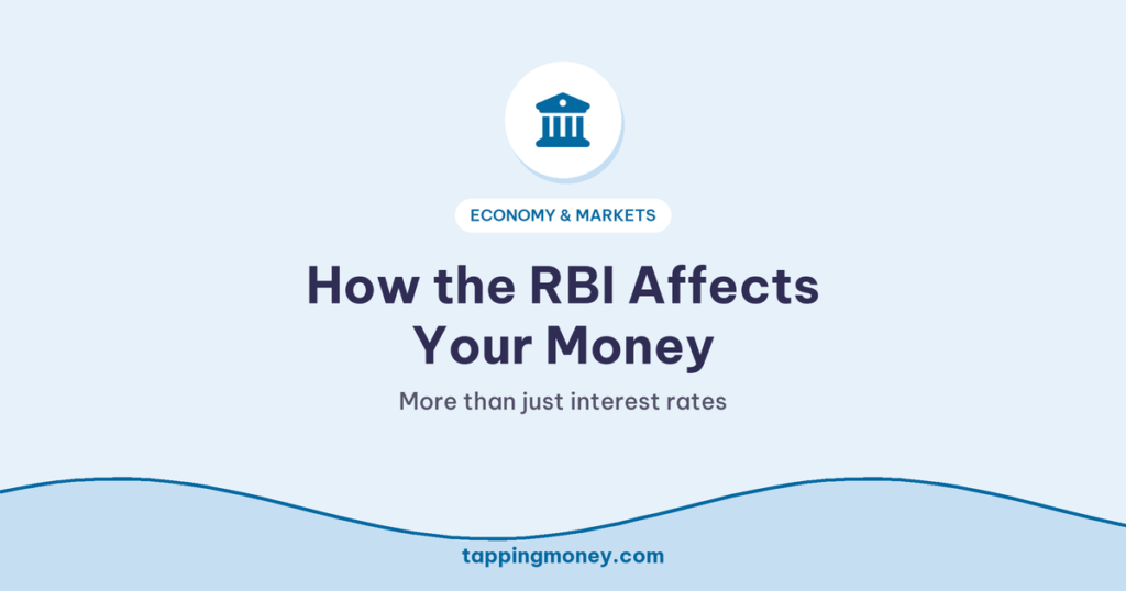 How the RBI Affects Your Money: More than just interest rates