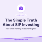 The Simple Truth About SIP Investing: How small monthly investments grow