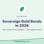 Sovereign Gold Bonds in 2026: New issues have stopped – your options now